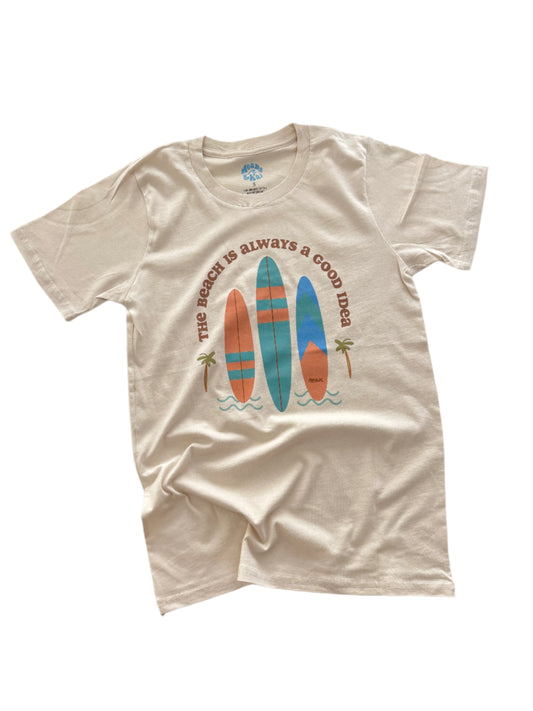 THE BEACH IS ALWAYS A GOOD IDEA GRAPHIC T-SHIRT